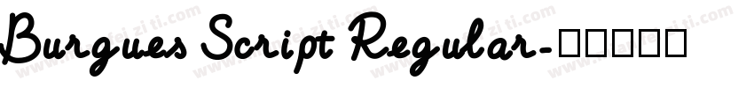 Burgues Script Regular字体转换
